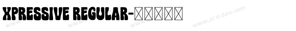 Xpressive Regular字体转换